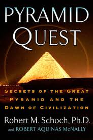 Pyramid Quest by Robert M. Schoch, Robert Aquinas McNally: 9781101143667