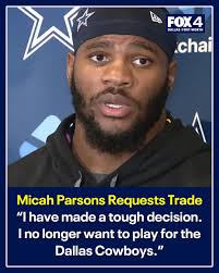 In a letter to Dallas Cowboys fans, Micah Parsons opens up about contract  negotiations. He explains why he's frustrated and said he's formally asked  to be traded.