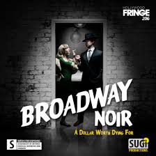 HFF16: Broadway Noir, reviewed