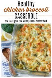 Healthy Chicken Broccoli Casserole Grain Free Recipes To Nourish Recipe Healthy Casserole Recipes Casserole Recipes Healthy Dinner Real Food Recipes