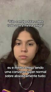 Conversa sem filtro entre amigas