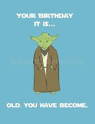 Birthday Quotes Happy Birthday Meme Friend Items Similar To Printable Cards Yoda Birthday On Etsy Funny Happy Birthday Meme Happy Birthday Quotes Funny Funny Birthday Meme