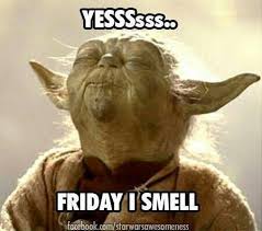 Happy Friday Yoda Funny Yoda Quotes Humor