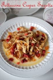 Fettuccine Crepes Suzette Crepes Dessert Crepe Recipe Egg Recipes For Breakfast