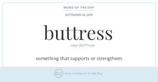 Word Of The Day Buttress Word Of The Day Words Unusual Words