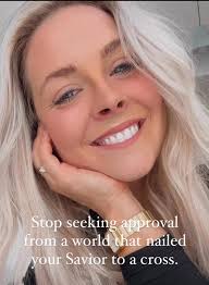 STOP seeking approval from a world that nailed your Savior to a cross. WHO  IS ANYONE to tell you God is not your Father and you are not HIS?! WHO IS  ANYONE