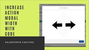 Salesforce Increase Action Modal Width In Salesforce How To Make Action Modal Youtube