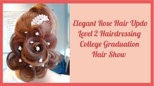 Note that the pieces above the braid and around the face are slightly curled to give some shape to the style. Rose Hair Updo At College Graduation Hair Show Youtube