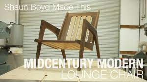Also check out our matching . Building A Mid Century Modern Lounge Chair Shaun Boyd Made This Youtube