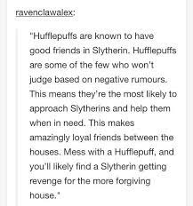 Maybe you would like to learn more about one of these? Hufflepuff And Slytherin Friendship Harry Potter Amino