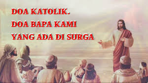 Devosi, sebagai ungkapan kasih kepada allah. Doa Katolik Doa Bapa Kami Yang Ada Di Surga Youtube