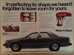 1985 mercury topaz ad mercury car ads topaz 1985 mercury topaz ad mercury car