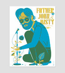 See more ideas about fathers day poster, fathers day, poster template. New Poster For Father John Misty Carpenter Collective