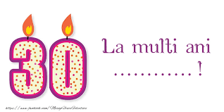 O zi minunata care sa iti ajunga un an intreg! Personalizare Felicitari Cu Nume Zi De Nastere La Multi Ani 30 De Ani Felicitaripersonalizate Com