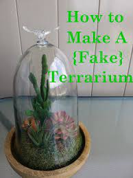 Live From B5 How To Make A Fake Terrarium Terrarium Bell Jar Decor Terrarium Diy