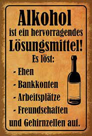 Alkohol ist hervorragendes Lösungsmittel Spruch Blechschild Metallschild  Schild gewölbt Metal Tin Sign 20 x 30 cm : Amazon.de: Baumarkt
