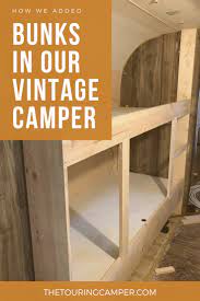 It measures in at 28 feet and 10 inches in length. Building Bunks For A Vintage Camper The Touring Camper