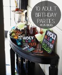 Theme Unique Birthday Party Ideas For Adults Pin On Entertaining