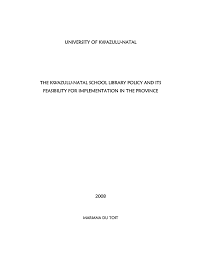 Check spelling or type a new query. Pdf The Kwazulu Natal School Library Policy And Its Feasibility For Implementation In The Province