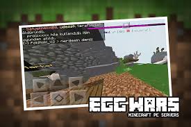 What do you want to look for? Egg Wars Servers For Minecraft Pe For Android Apk Download