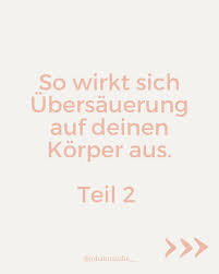 Warum ist es sinnvoll, den körper entsäuern zu lassen?