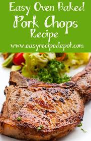 Easy Oven Baked Pork Chops Bone In Easy Recipe Depot Recipe Baked Pork Pork Chop Recipes Baked Pork Recipes