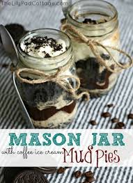 Mason Jar Mud Pies Recipe Mason Jar Desserts Mason Jar Meals Recipes