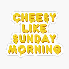 What kind of music is easy like sunday morning? Easy Like Sunday Morning Stickers Redbubble