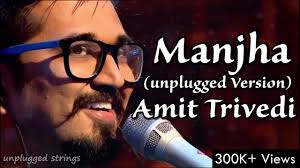 Manjha Amit Trivedi Unplugged Version Kai Po Che Best Of Mtv Unplugged Youtube This is a lovely song from kai po che starring sushant singh rajput, raj kumar yadav, amit sadh and amrita puri. manjha amit trivedi unplugged version kai po che best of mtv unplugged
