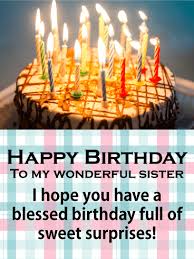 Special Birthday Cake For Sister With Candles Full Of Sweet Surprises Happy Birthday Card For Sister Birthday Greeting Cards By Davia Sister Birthday Card Birthday Greetings For Sister Nice Birthday Messages