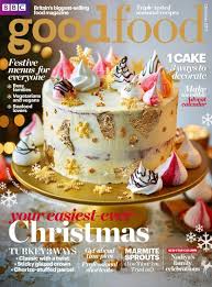 Bbc Good Food Christmas 2017 Buy Back Issues Single Copies Bbc Good Food Recipes Food Magazine Good Food