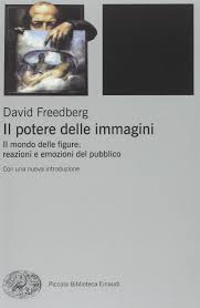 Il potere delle immagini. Il mondo delle figure: reazioni e emozioni del  pubblico (Piccola biblioteca Einaudi. Nuova serie) : Freedberg, David,  Perini, G.: Amazon.es: Libros