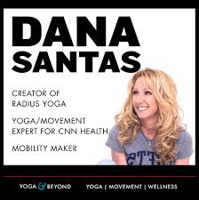 Check spelling or type a new query. Yoga Beyond The Yoga And Movement Science Podcast Ep 30 Dana Santas Mobility Maker Radius Yoga