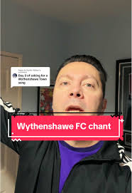 Replying to @Harley Wilson a football chant for @Wythenshawe Town F.C.  Offical #football #nonleague #chant #wythenshawe