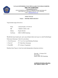 Untuk menyelesaikan semua tugas pembangunan tower yang berada di daerah cibinong bogor. Surat Tugas Kunjungan Industri