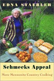 Schmecks Appeal More Mennonite Country Cooking By Edna Staebler Http Www Amazon Ca Dp 0771082592 Ref Cm Sw R Pi Dp Jmctsb Country Cooking Cooking Appealing