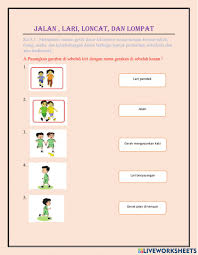 Maybe you would like to learn more about one of these? Gerak Lokomotor Online Activity