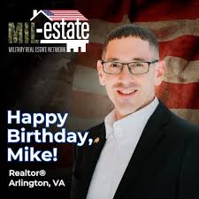 Please join me in wishing our MIL-Estate Network agent, Michael Lorino a  very HAPPY (early) BIRTHDAY! Enjoy your weekend brother and thank you for  all you do for our Veterans! If anyone