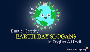 And must be like & subscribe. Best Catchy Earth Day Slogans In English Hindi