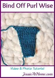I can crochet really well, taught by my. Bind Off Purl Wise Stitchopedia Video Photo Tutorial Jessie At Home