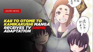Kaii to Otome to Kamikakushi Manga Receives TV Anime Adaptation - YouTube