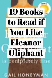 As an amazon associate i earn money from qualifying purchases. Books Like Eleanor Oliphant Is Completely Fine Quirky Book Characters Book Girls Guide