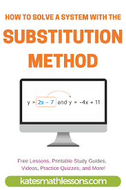 Solve A System Of Equations Using Substitution Systems Of Equations Printable Study Guides Math Methods