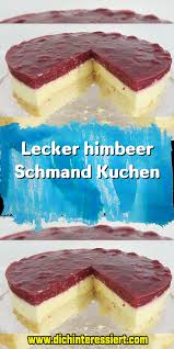 Apple kuchen (german apple cake) an affair from the heart. Delicious Raspberry Sour Cream Cake Lecker Himbeer Schmand Kuchen Ingredients For A 26 Springform Pan Cake Base 2 Eggs Sour Cream Cake Easy Desserts Food