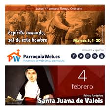 Evangelio Y Santoral Del 4 De Febrero Marcos 5 1 20 Santa Juana De Valois Evangelio San Juan Santoral