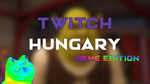 It might be a funny scene, movie quote, animation, meme or a mashup of multiple. Twitch Hungary Meme Edition Very Epic Youtube
