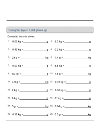 1 kilogram (kg) = 1000 grams (g) when you are weighting different items, it is normal that you. Maths Kg G Worksheet