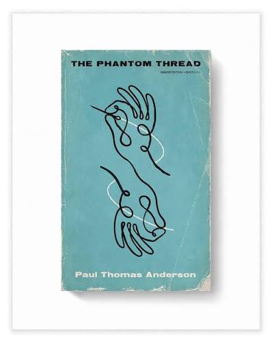 The Phantom Thread — Good Movies as Old Books