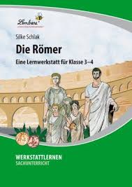 Wir Erforschen Die Zeit Der Romer Direkt Einsetzbare Arbeitsblatter Als Kopiervorlagen Eine Lernwerkstatt Fur De In 2020 Lernen Rom Unterrichtsmaterial Grundschule
