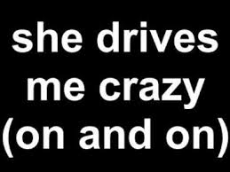 Mr Easy She Drives Me Crazy Lyrics Youtube She drives me crazy as written by roland gift david steele. mr easy she drives me crazy lyrics